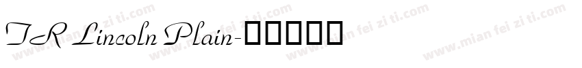 TR Lincoln Plain字体转换